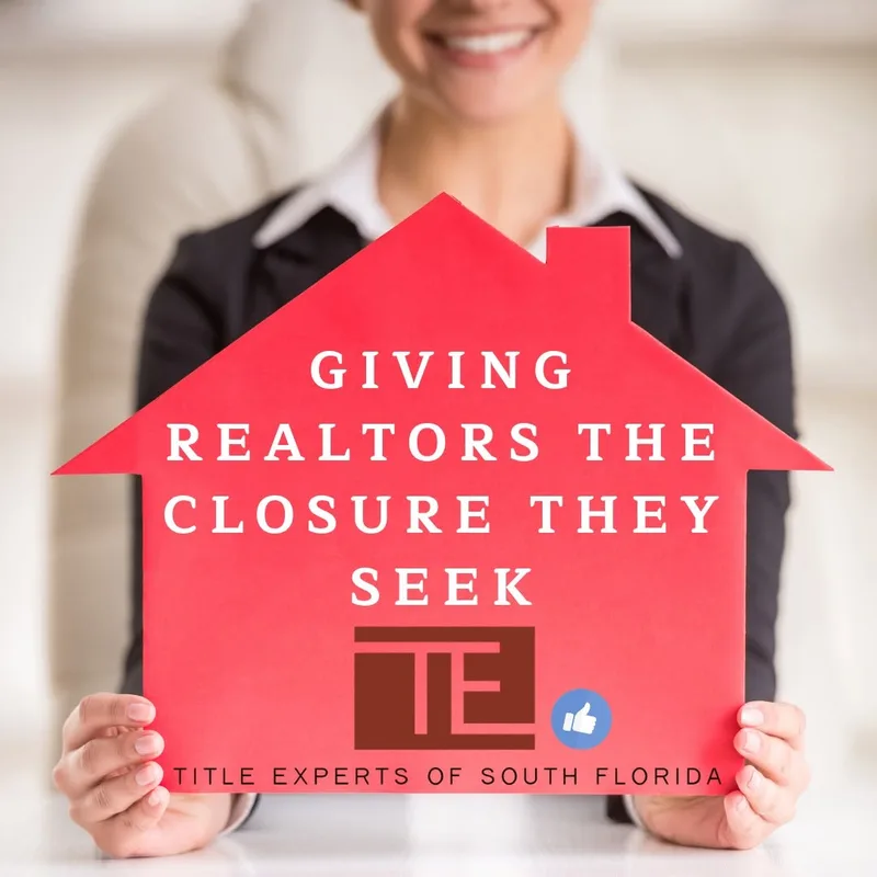 Title Experts of South Florida: giving Realtors the closure they seek